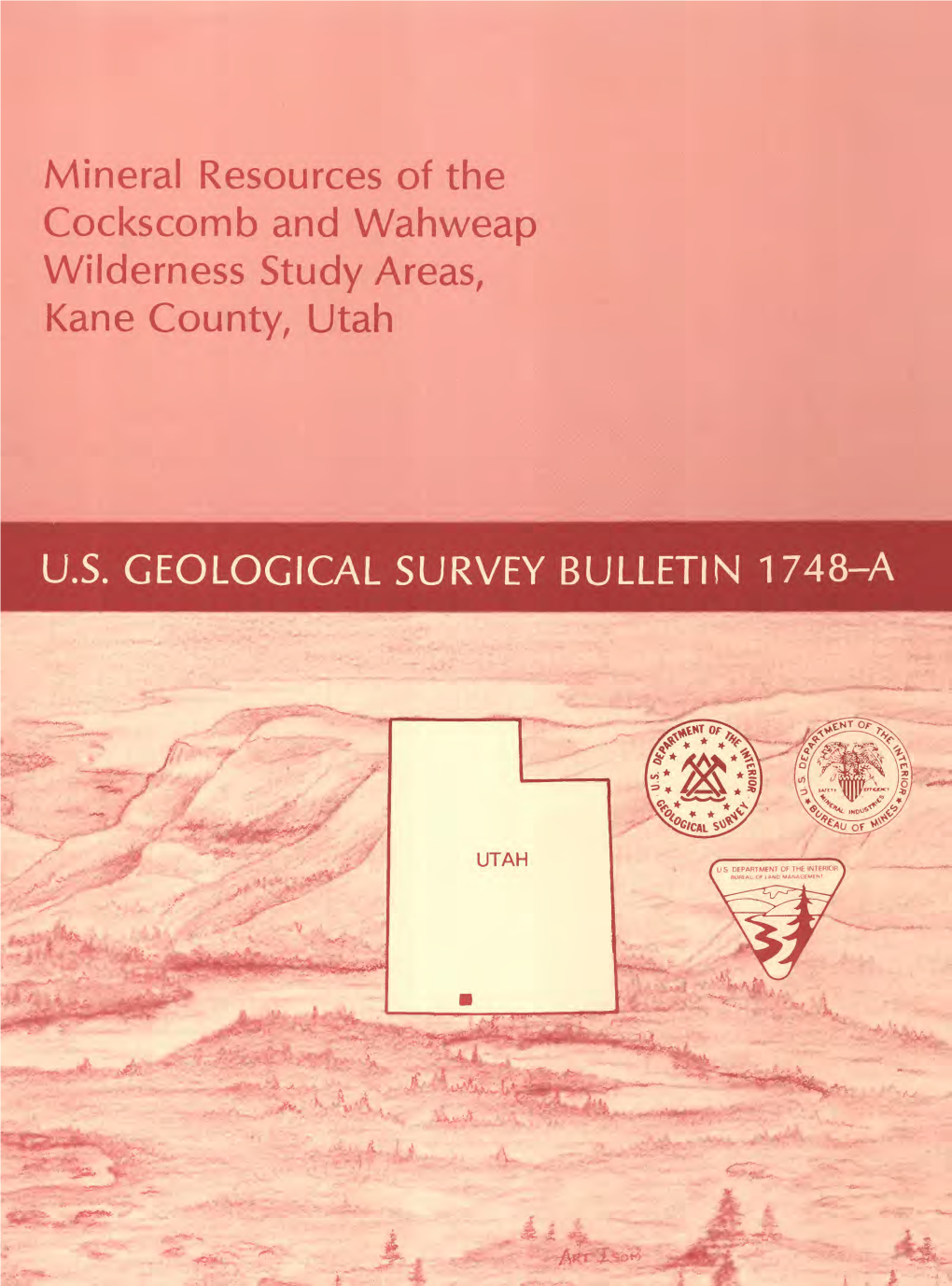 Mineral Resources of the Cockscomb and Wahweap Wilderness Study Areas, Kane County, Utah