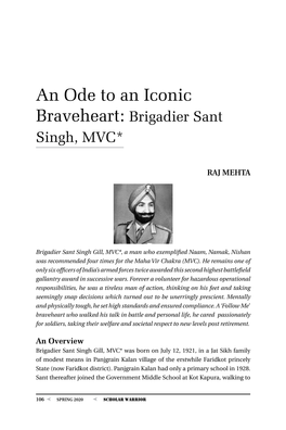 An Ode to an Iconic Braveheart: Brigadier Sant Singh, Mvc*