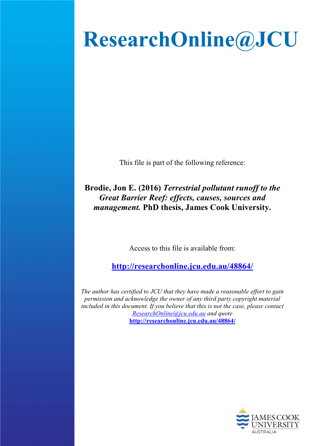 Terrestrial Pollutant Runoff to the Great Barrier Reef: Effects, Causes, Sources and Management