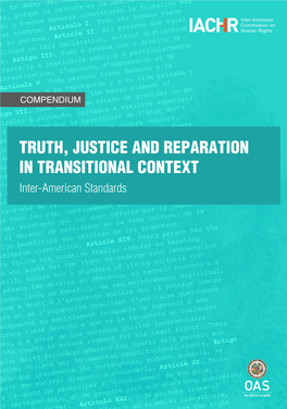 TRUTH, JUSTICE and REPARATION in TRANSITIONAL CONTEXT Inter-American Standards
