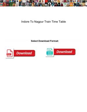 Indore to Nagpur Train Time Table