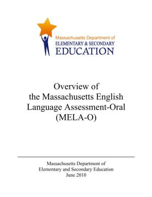 Overview of the Massachusetts English Language Assessment-Oral