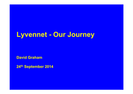 Lyvennet - Our Journey