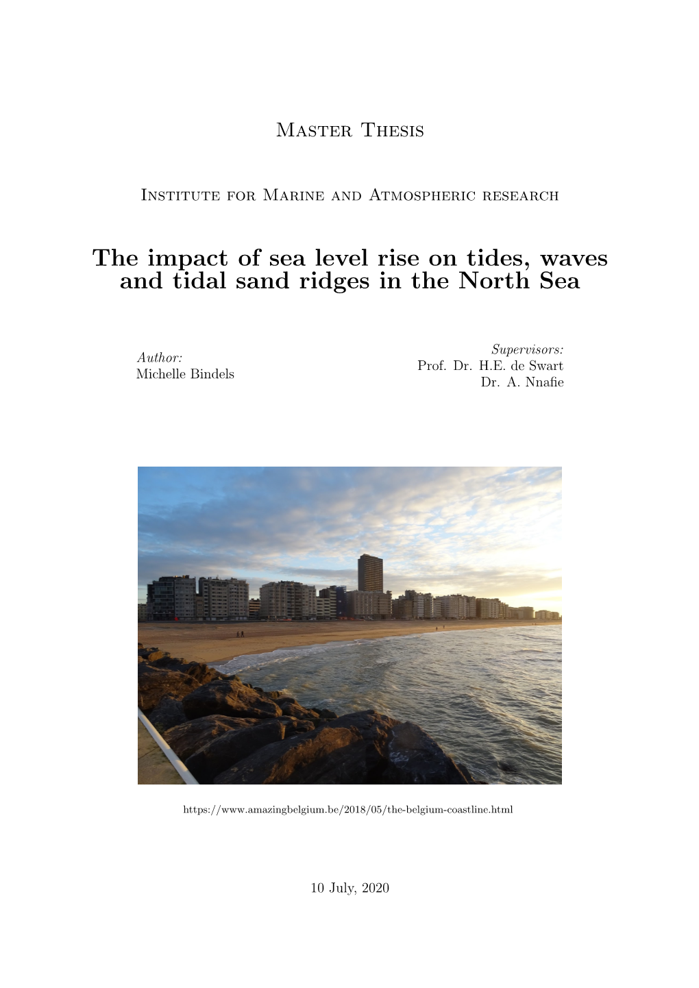 The Impact of Sea Level Rise on Tides, Waves and Tidal Sand Ridges in the North Sea