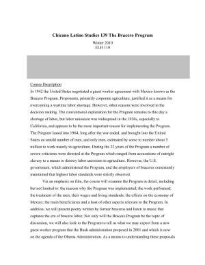 Chicano Latino Studies 139 the Bracero Guest Worker Program