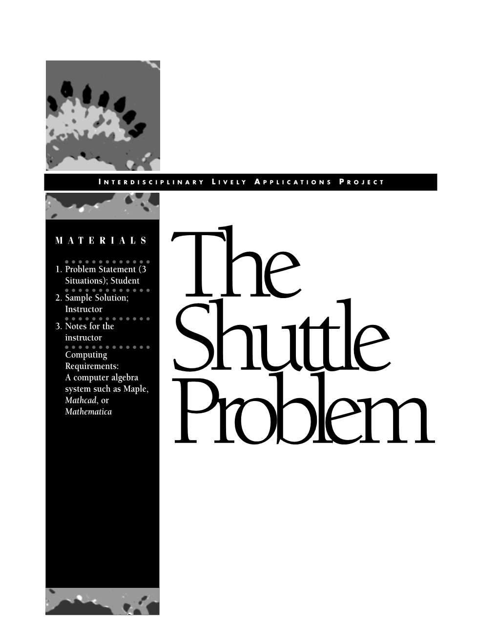 The Shuttle Problem