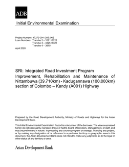 Improvement, Rehabilitation and Maintenance of Nittambuwa (39.710Km) - Kadugannawa (100.000Km) Section of Colombo – Kandy (A001) Highway