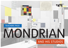 Mondrian and His Studios Teachers' Pack
