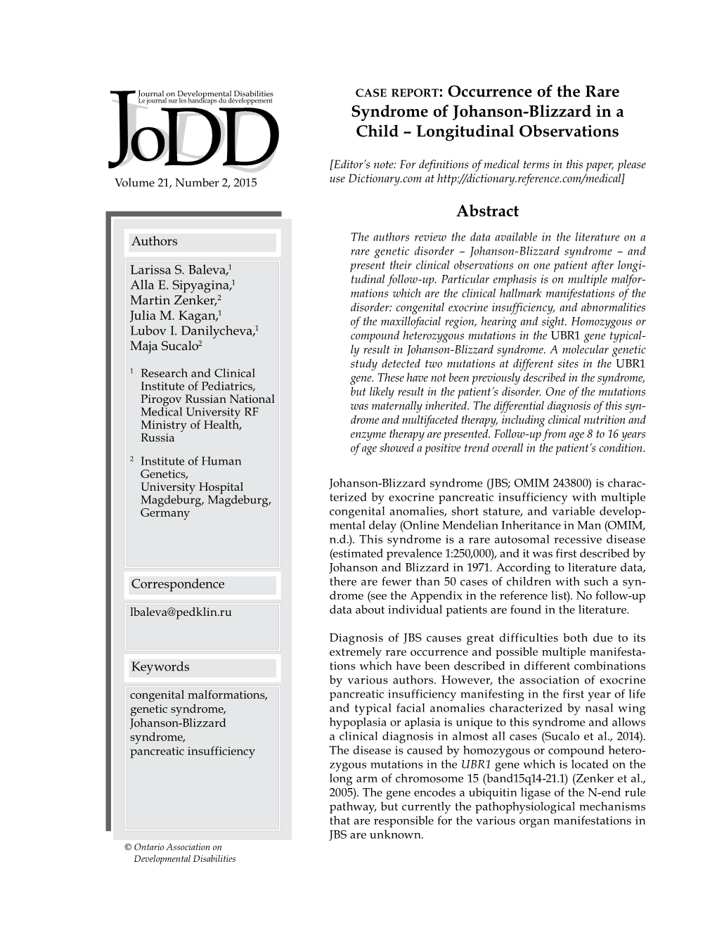 Occurrence of the Rare Syndrome of Johanson-Blizzard in a Child – Longitudinal Observations