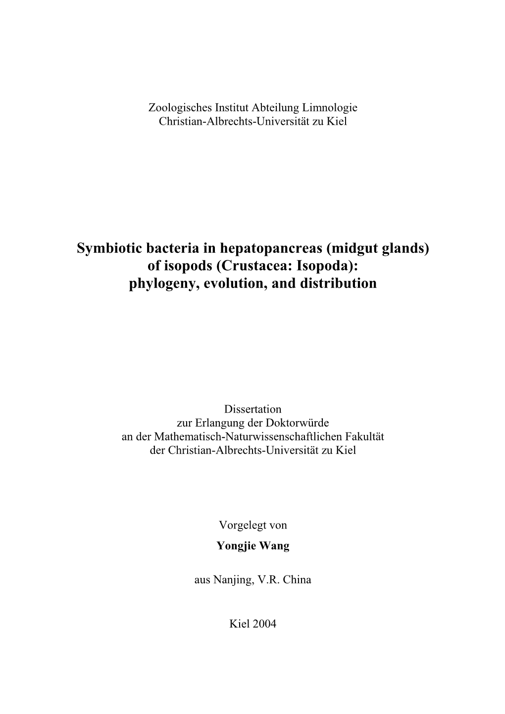 Symbiotic Bacteria in Hepatopancreas (Midgut Glands) of Isopods (Crustacea: Isopoda): Phylogeny, Evolution, and Distribution