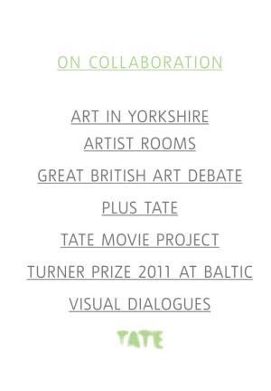 On Collaboration Art in Yorkshire Artist Rooms Great British Art Debate
