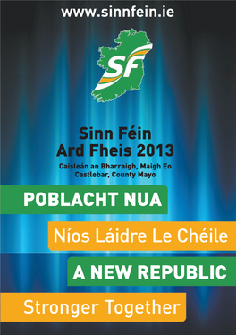 Sinn Féin Ard Fheis 2013 Sinn Féin Ard Fheis 2013