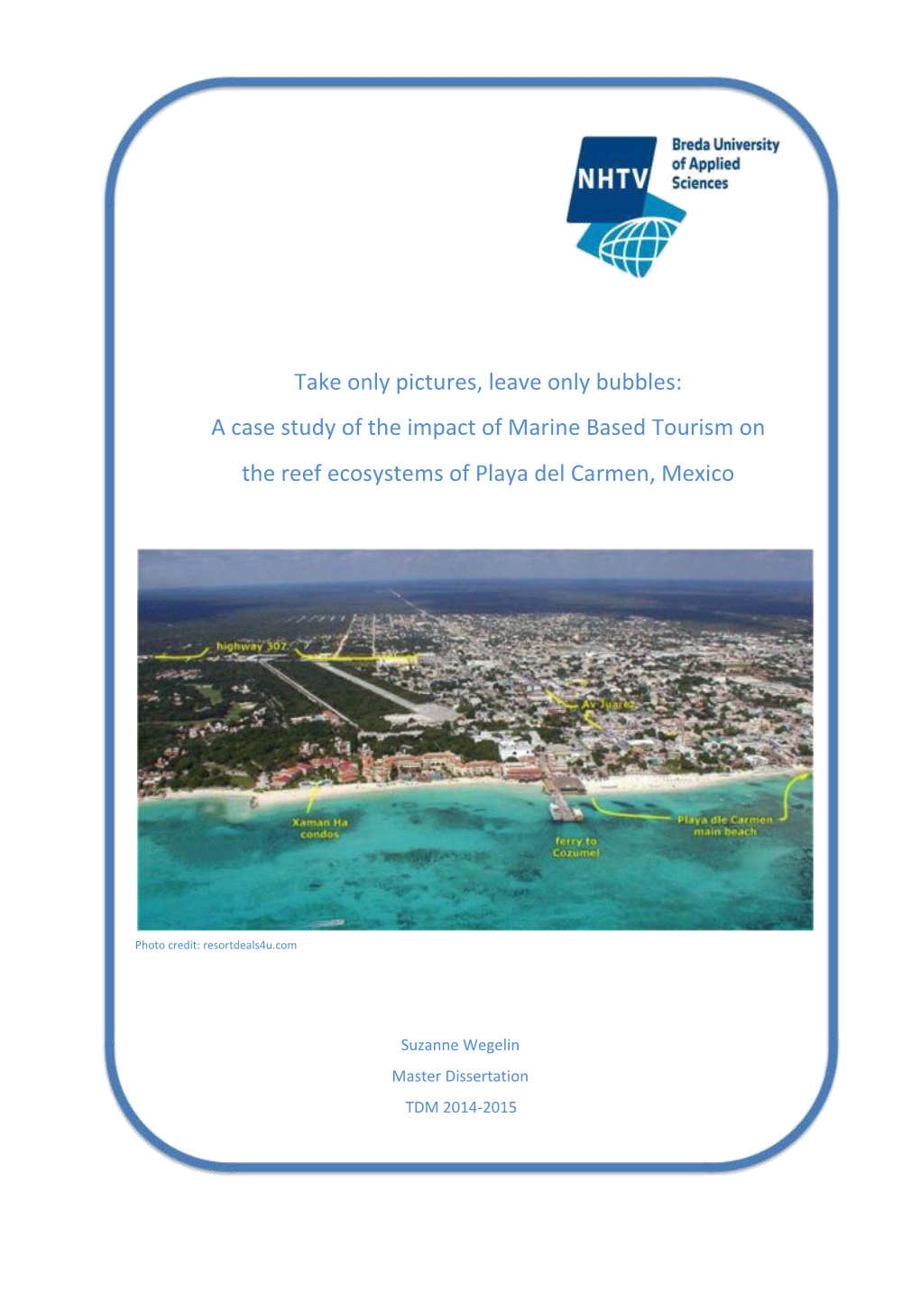 A Case Study of the Impact of Marine Based Tourism on the Reef