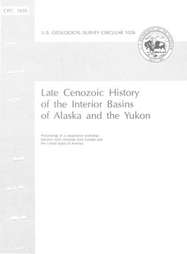 Late Cenozoic History of the Interior Basins of Alaska and the Yukon