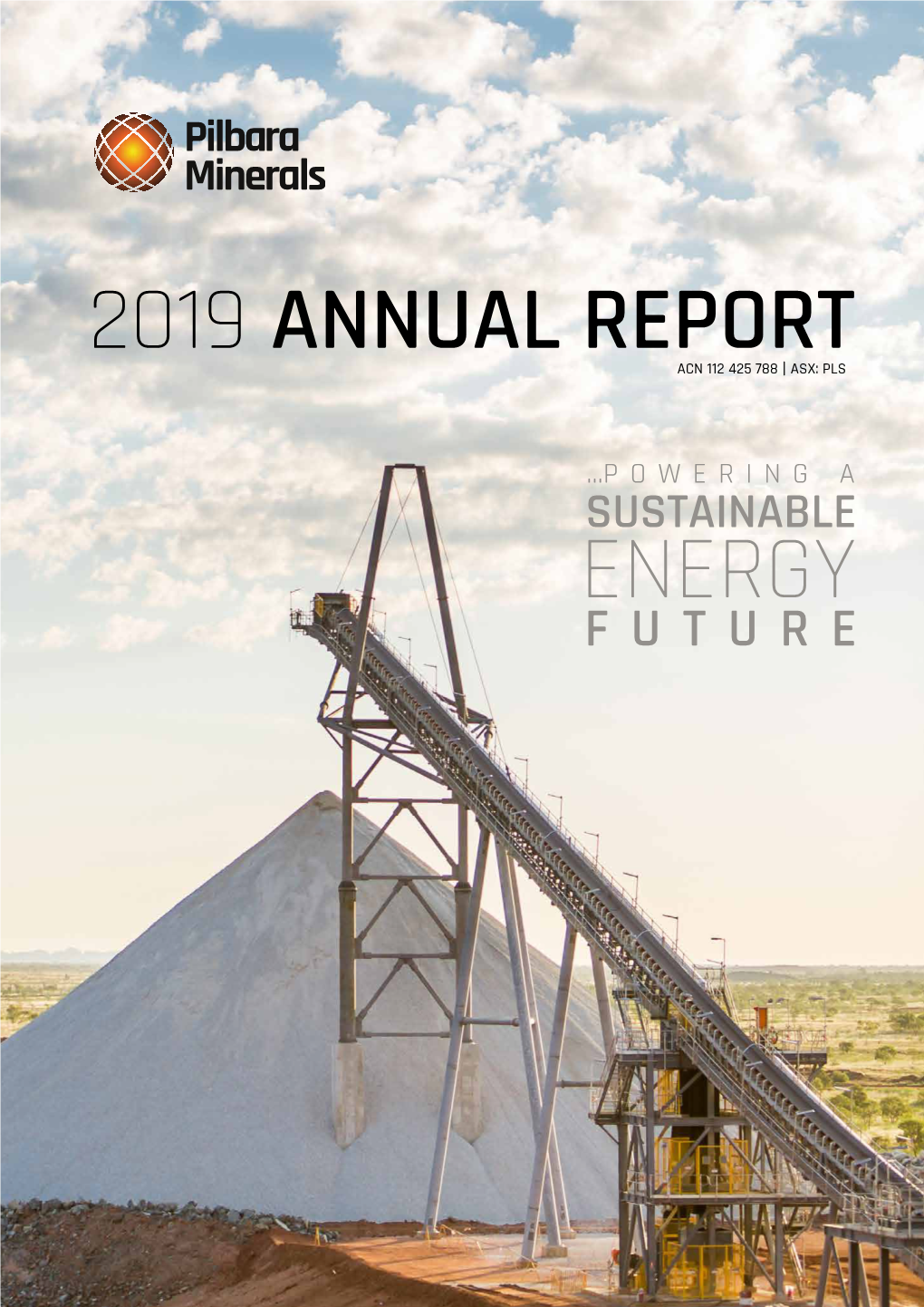 2019 Annual Report Acn 112 425 788 | Asx: Pls 2018/2019 2020 Plan Highlights