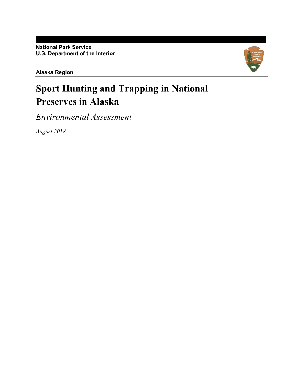 Sport Hunting and Trapping in National Preserves in Alaska Environmental Assessment