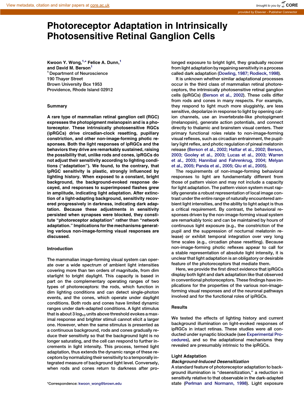 Photoreceptor Adaptation in Intrinsically Photosensitive Retinal Ganglion Cells