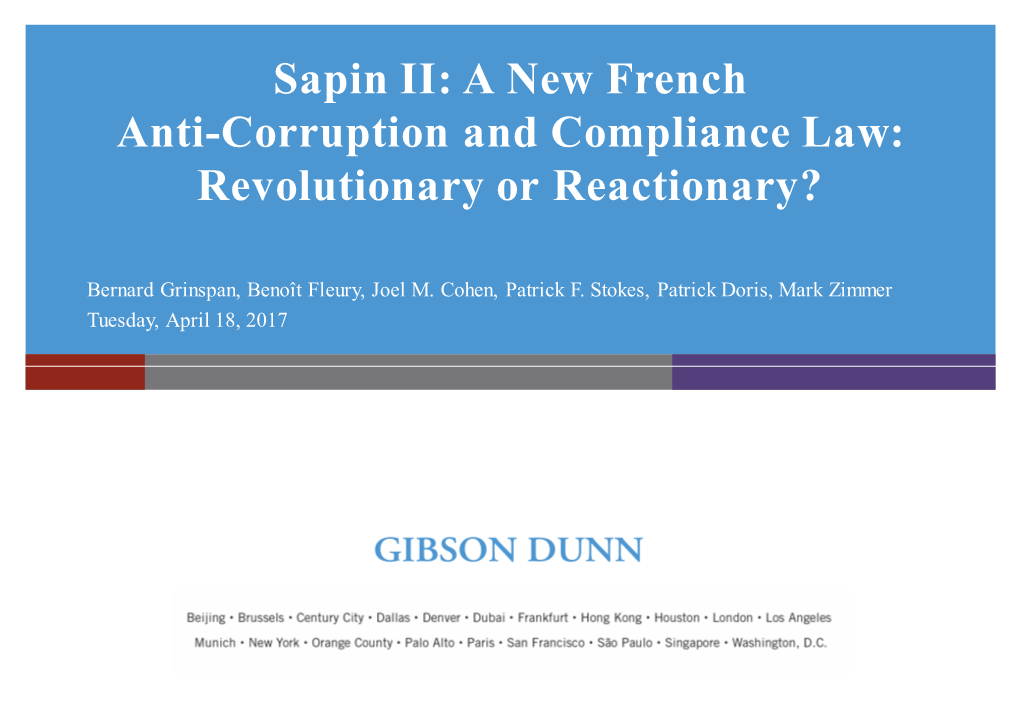 Sapin II: a New French Anti-Corruption and Compliance Law: Revolutionary Or Reactionary?