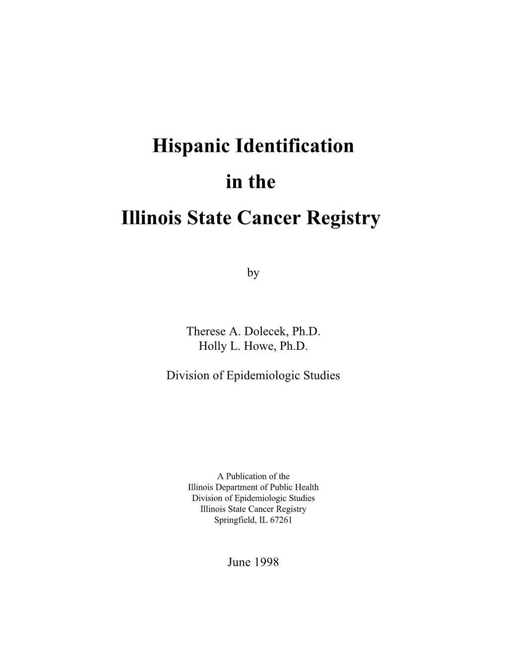 Hispanic Identification in the Illinois State Cancer Registry