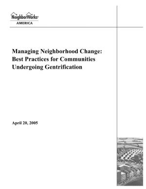Managing Neighborhood Change: Best Practices for Communities Undergoing Gentrification