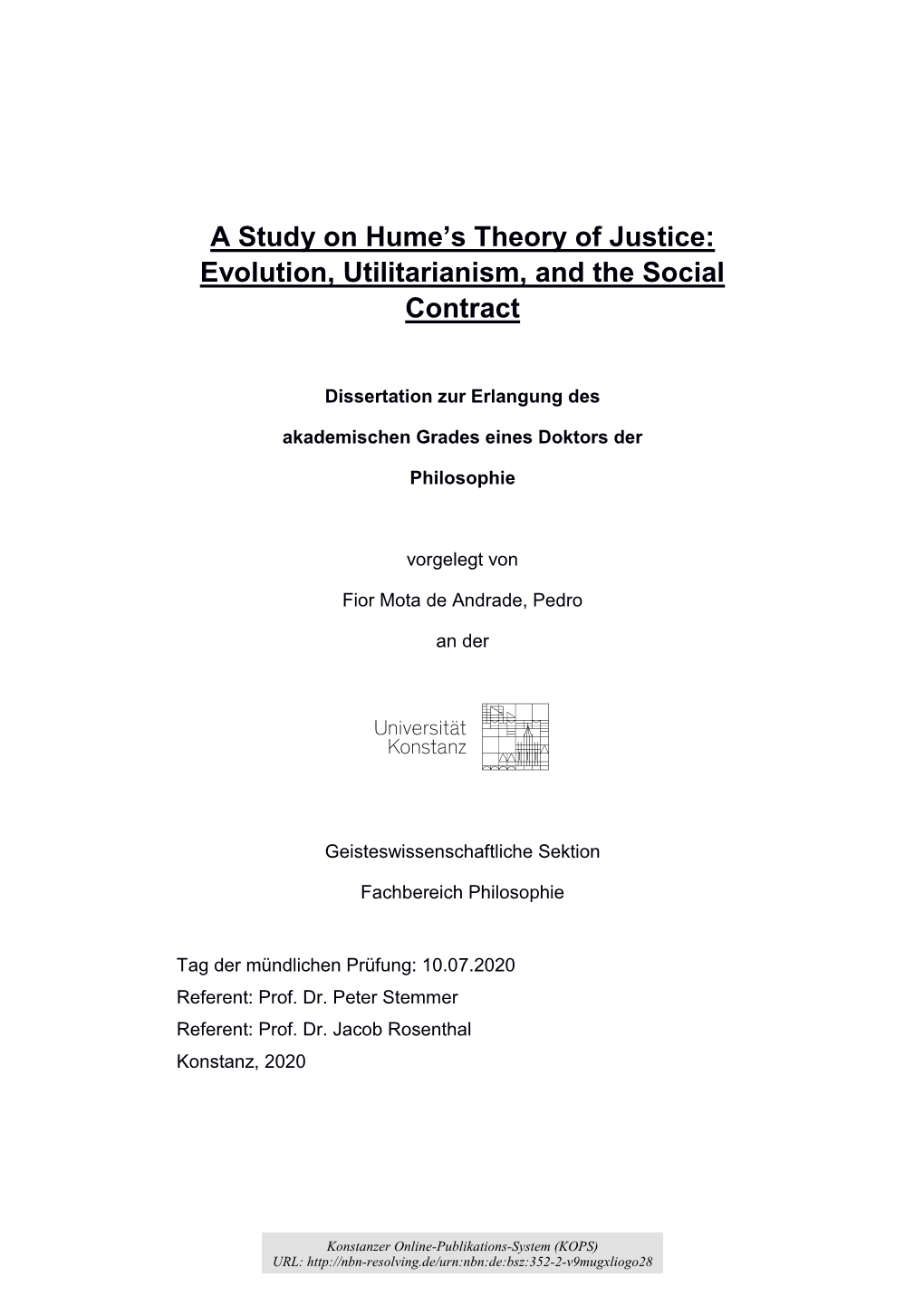 A Study on Hume's Theory of Justice : Evolution, Utilitarianism, and The