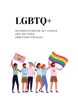 E-Learning-Einheit Zu Dem Thema LGBTQ+: Didaktische Rahmung