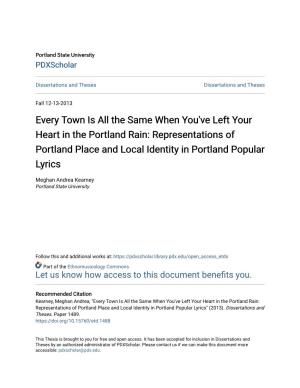 Every Town Is All the Same When You've Left Your Heart in the Portland Rain: Representations of Portland Place and Local Identity in Portland Popular Lyrics