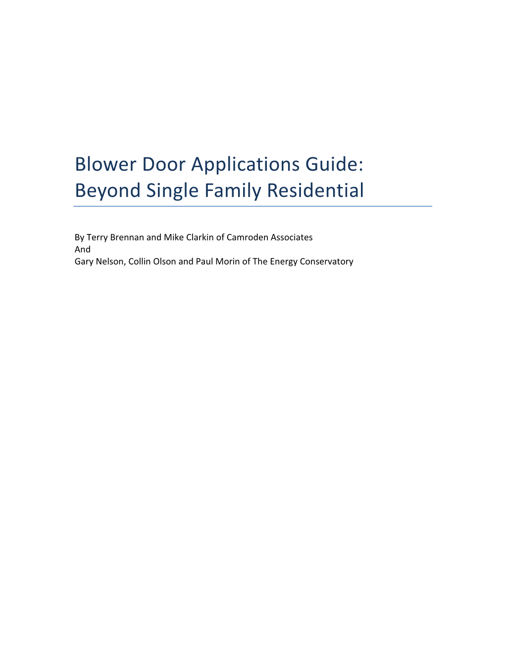 Blower Door Applications – Beyond Single Family Residential