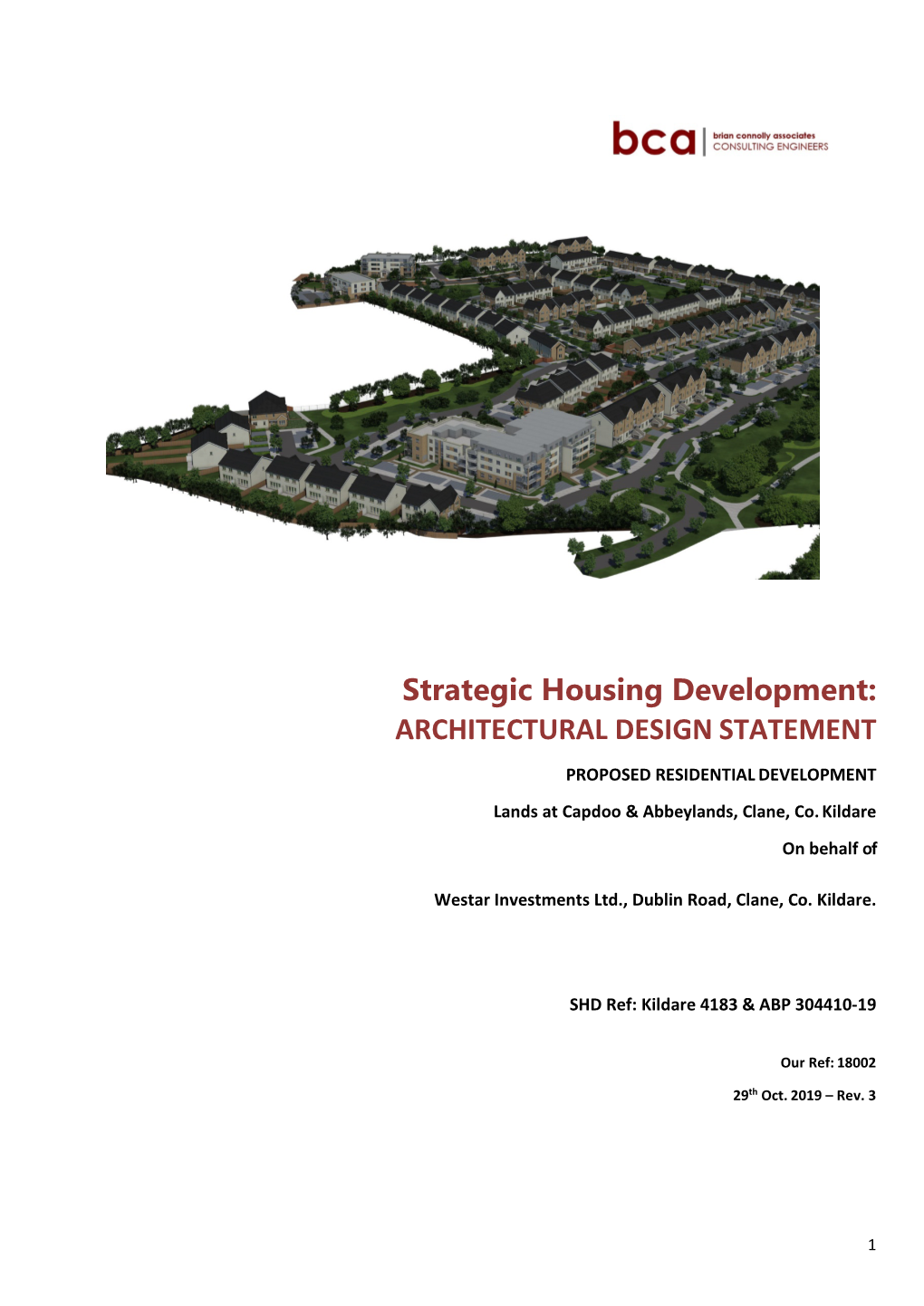 Strategic Housing Development: ARCHITECTURAL DESIGN STATEMENT PROPOSED RESIDENTIAL DEVELOPMENT Lands at Capdoo & Abbeylands, Clane, Co