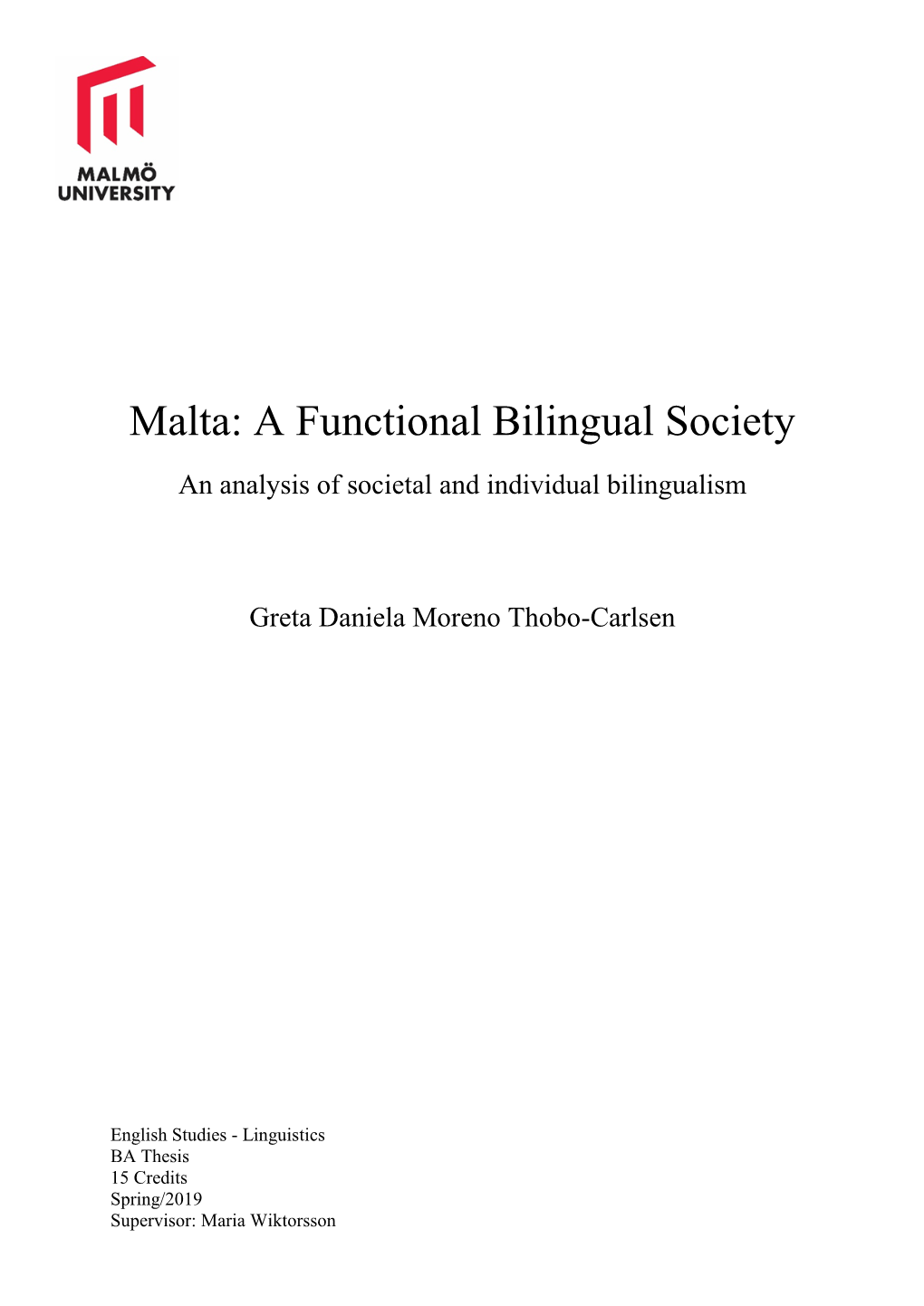 Malta: a Functional Bilingual Society an Analysis of Societal and Individual Bilingualism