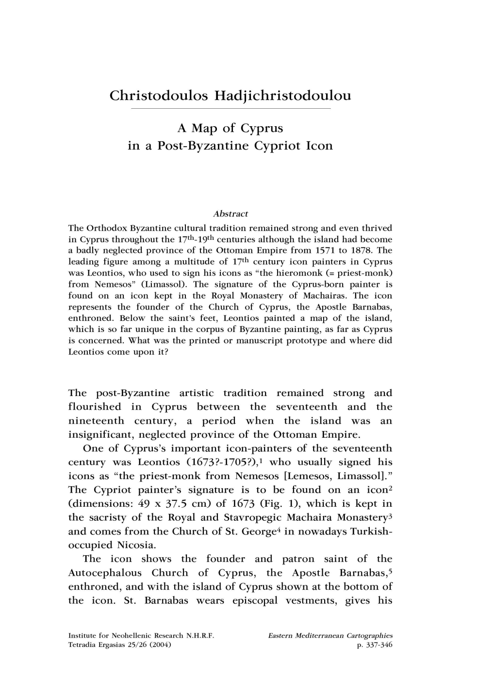 Christodoulos Hadjichristodoulou a Map of Cyprus in a Post-Byzantine