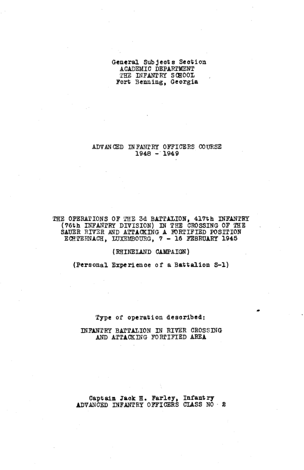 General Subjects Section Fort Benning, Georgia (Personal Experience Or a Battalion S-1) Type of Operation Described: Infantry