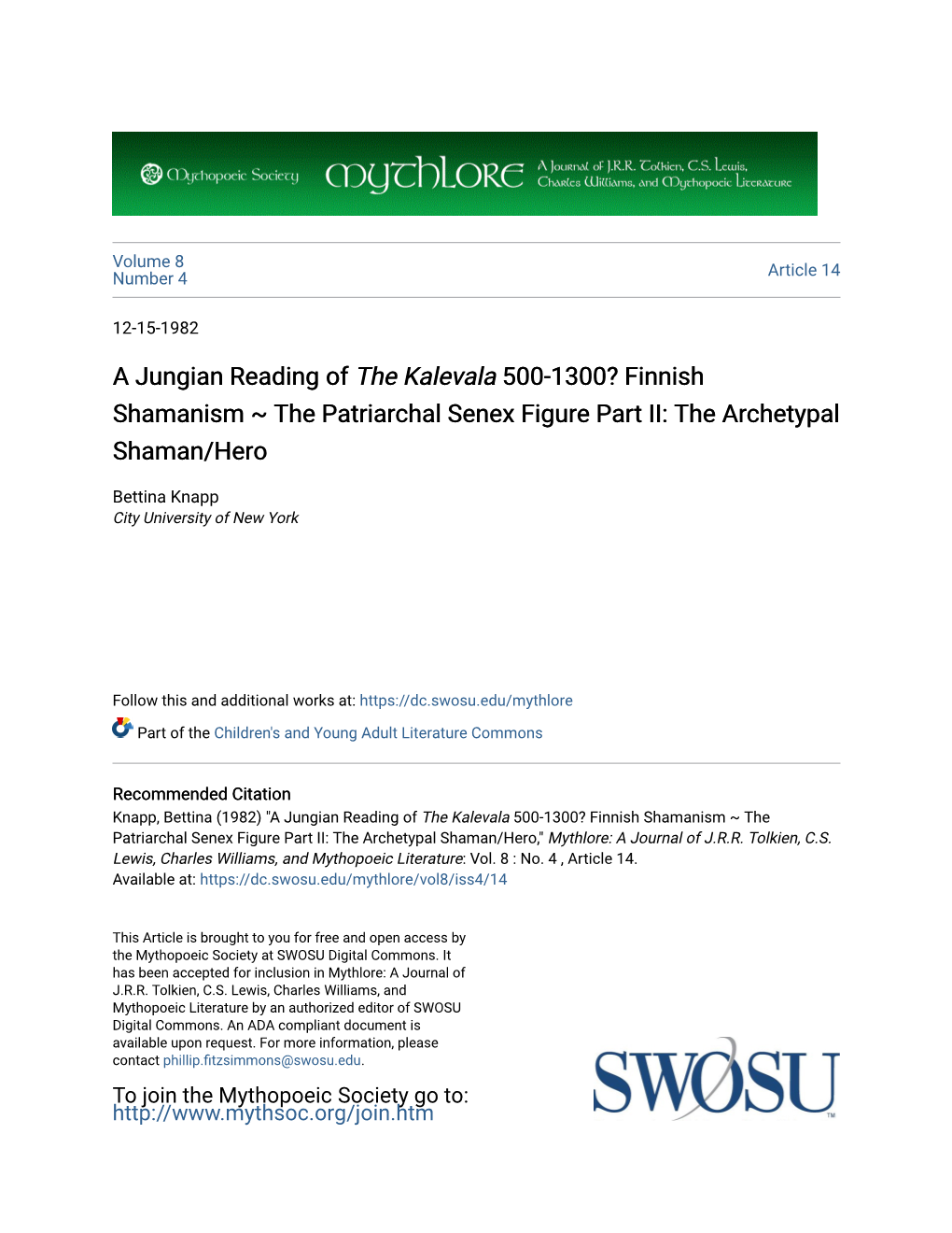 A Jungian Reading of the Kalevala 500-1300? Finnish Shamanism ~ the Patriarchal Senex Figure Part II: the Archetypal Shaman/Hero