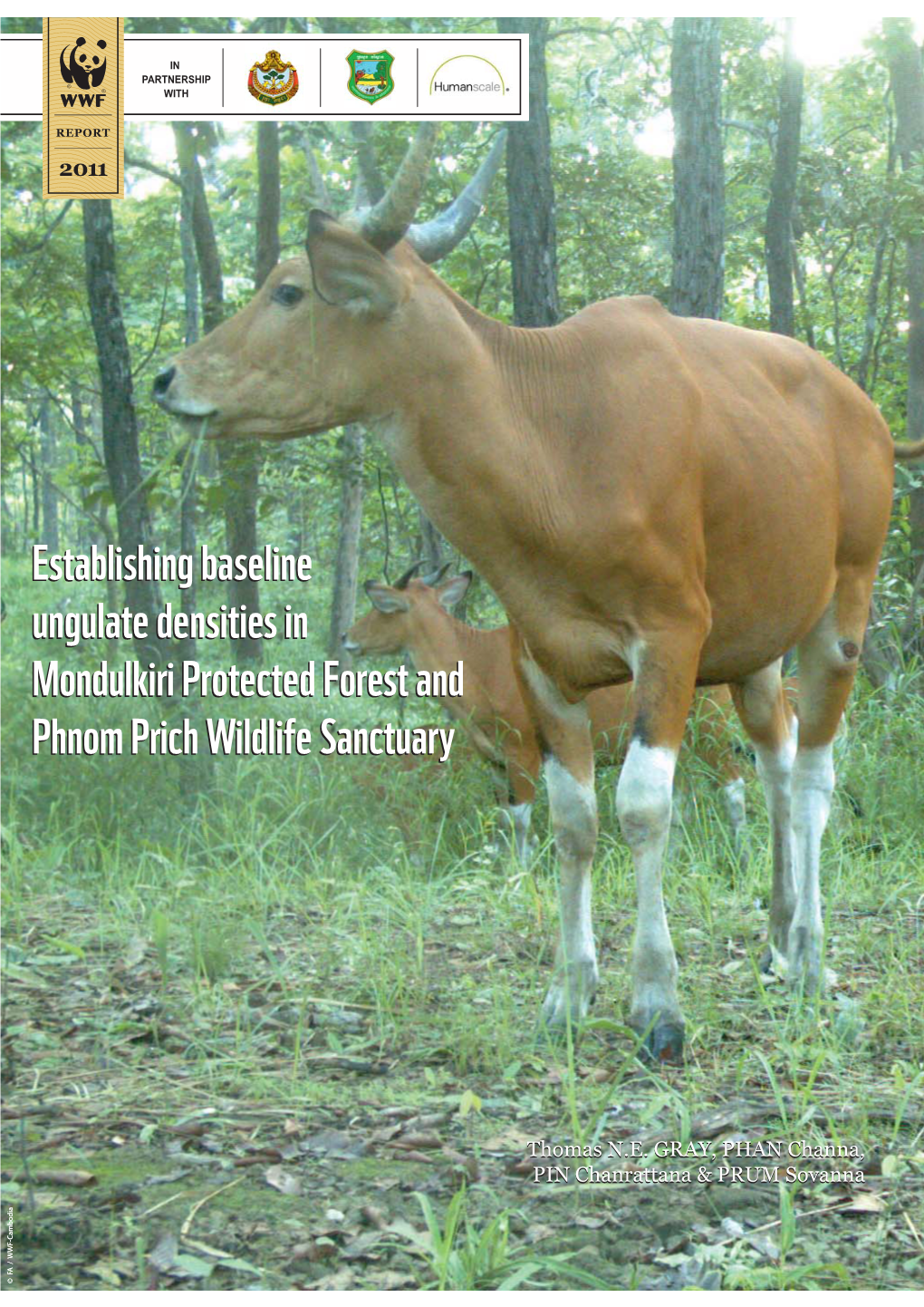 Establishing Baseline Ungulate Densities in Mondulkiri Protected Forest and Phnom Prich Wildlife Sanctuary Establishing Baseline