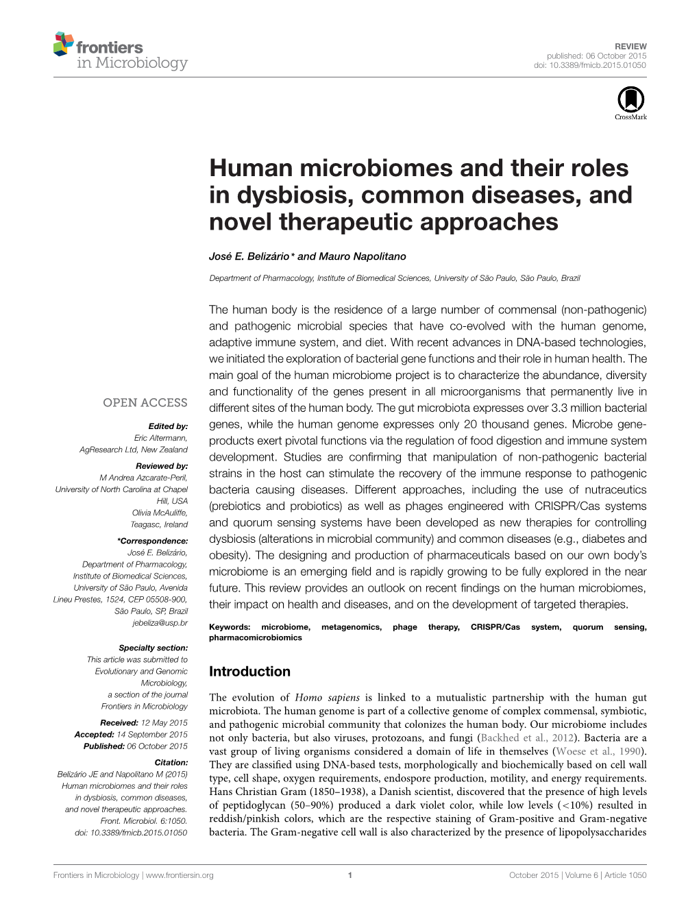 Human Microbiomes and Their Roles in Dysbiosis, Common Diseases, and Novel Therapeutic Approaches