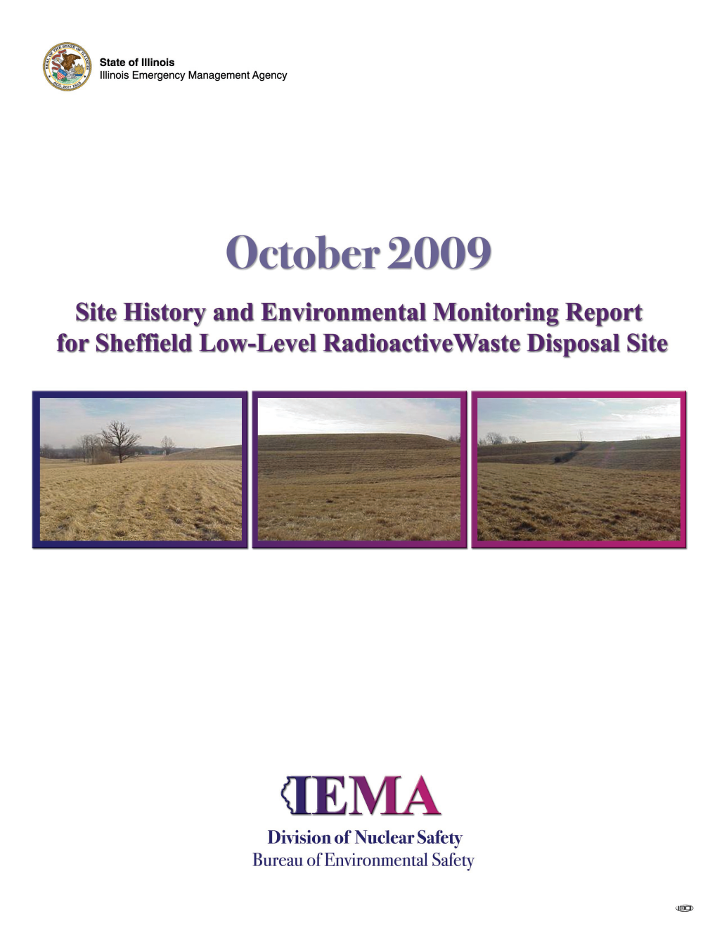 Site History and Environmental Monitoring Report For