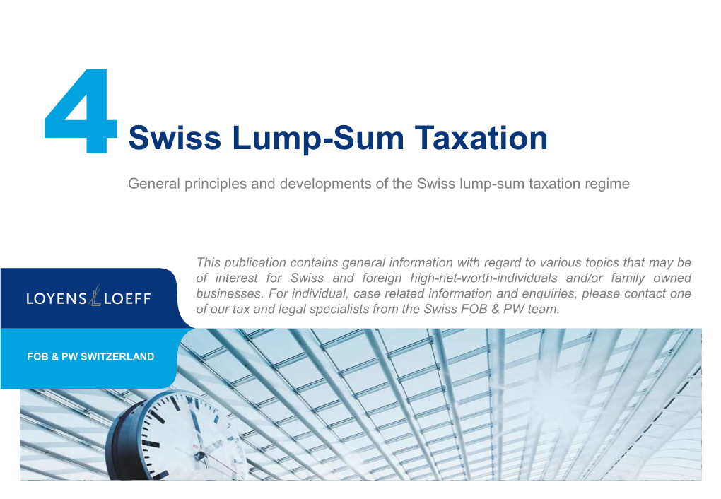 4 Swiss Lump-Sum Taxation General Principles and Developments of the Swiss Lump-Sum Taxation Regime