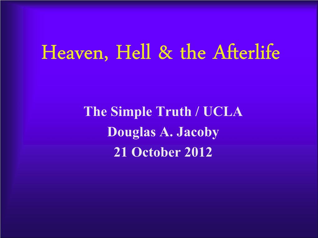 Heaven, Hell & the Afterlife