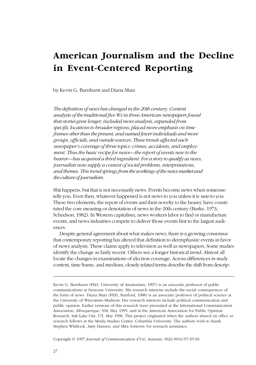 American Journalism and the Decline in Event-Centered Reporting by Kevin G