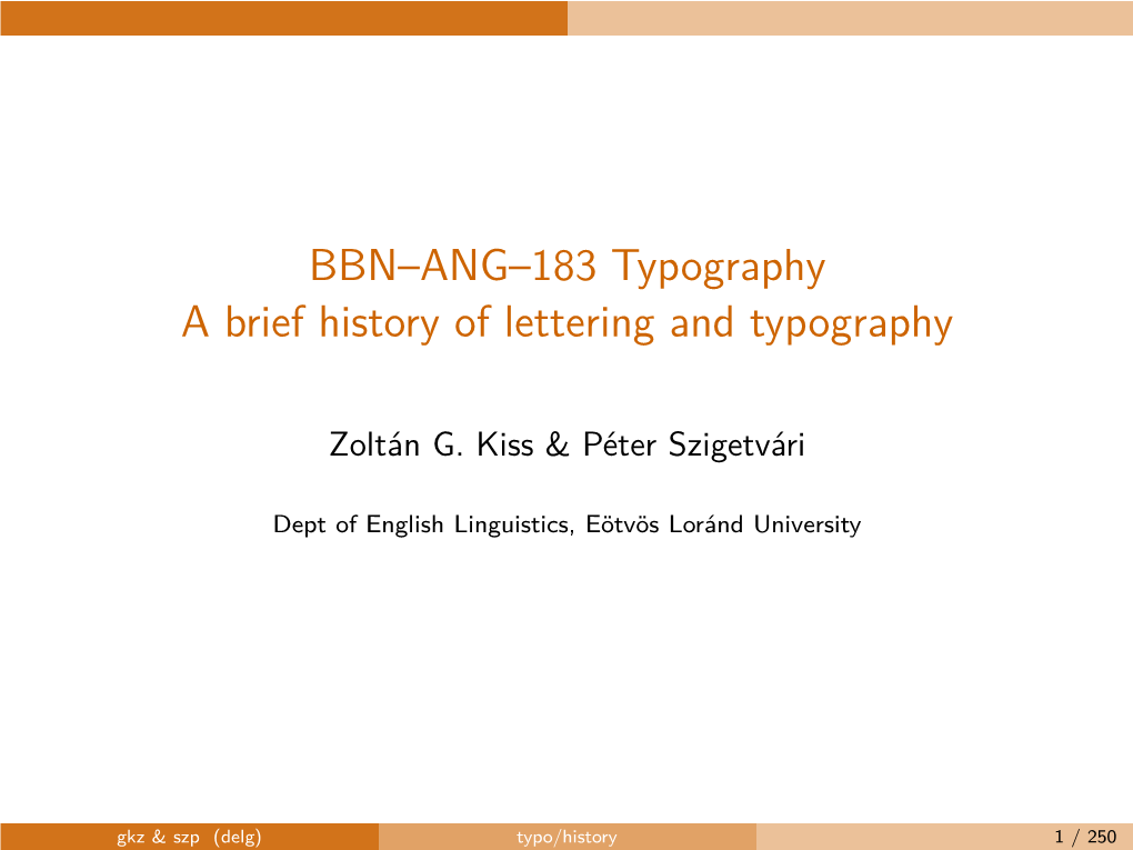 BBN–ANG–183 Typography a Brief History of Lettering and Typography