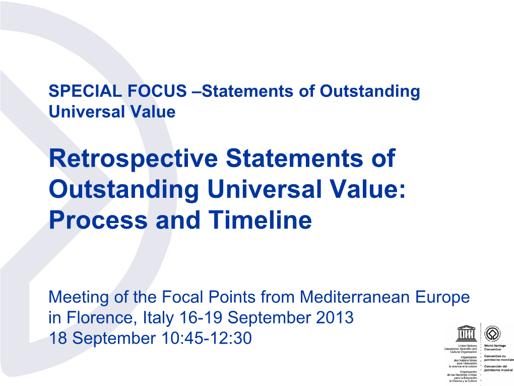 Retrospective Statements of Outstanding Universal Value: Process and Timeline