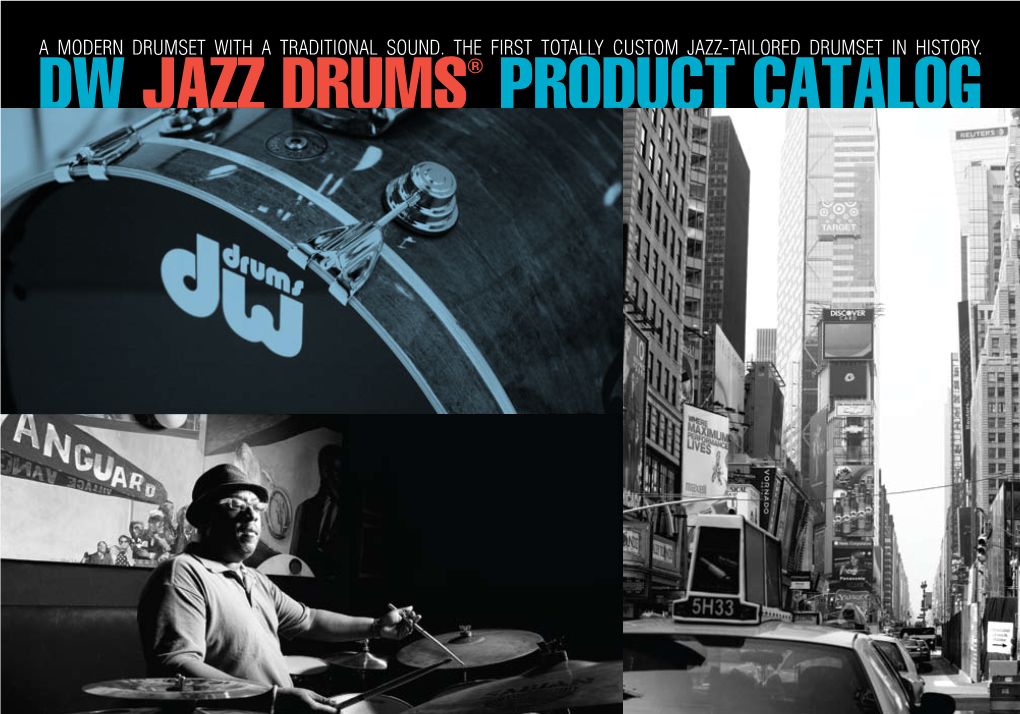 DW Jazz Drums® Product Catalog