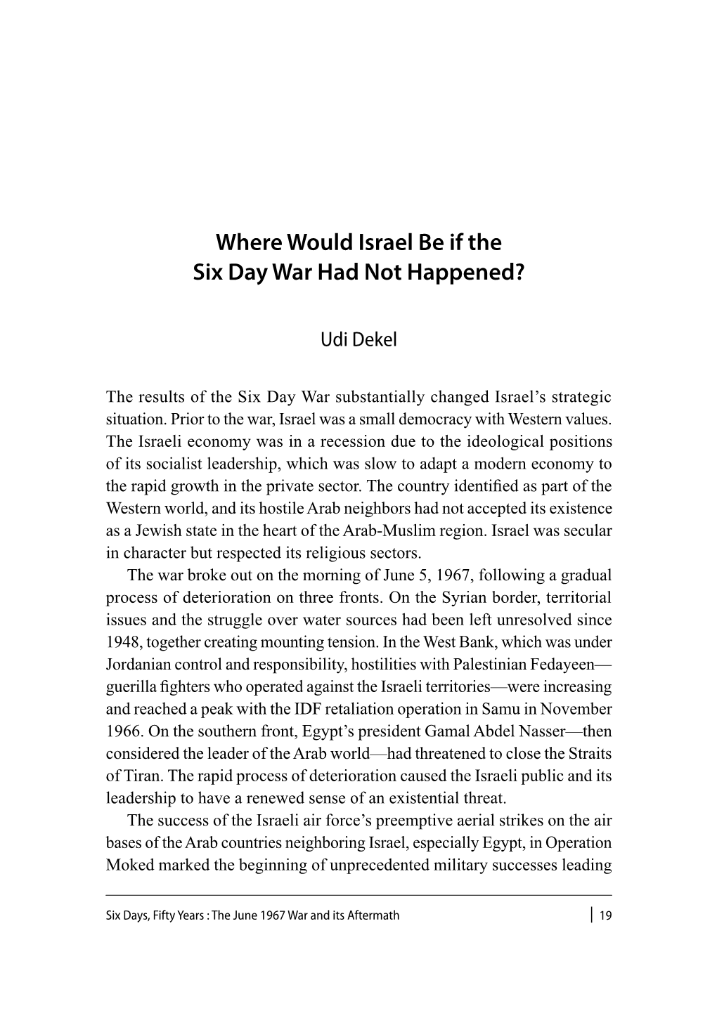 I 19 Where Would Israel Be If the Six Day War Had Not Happened?