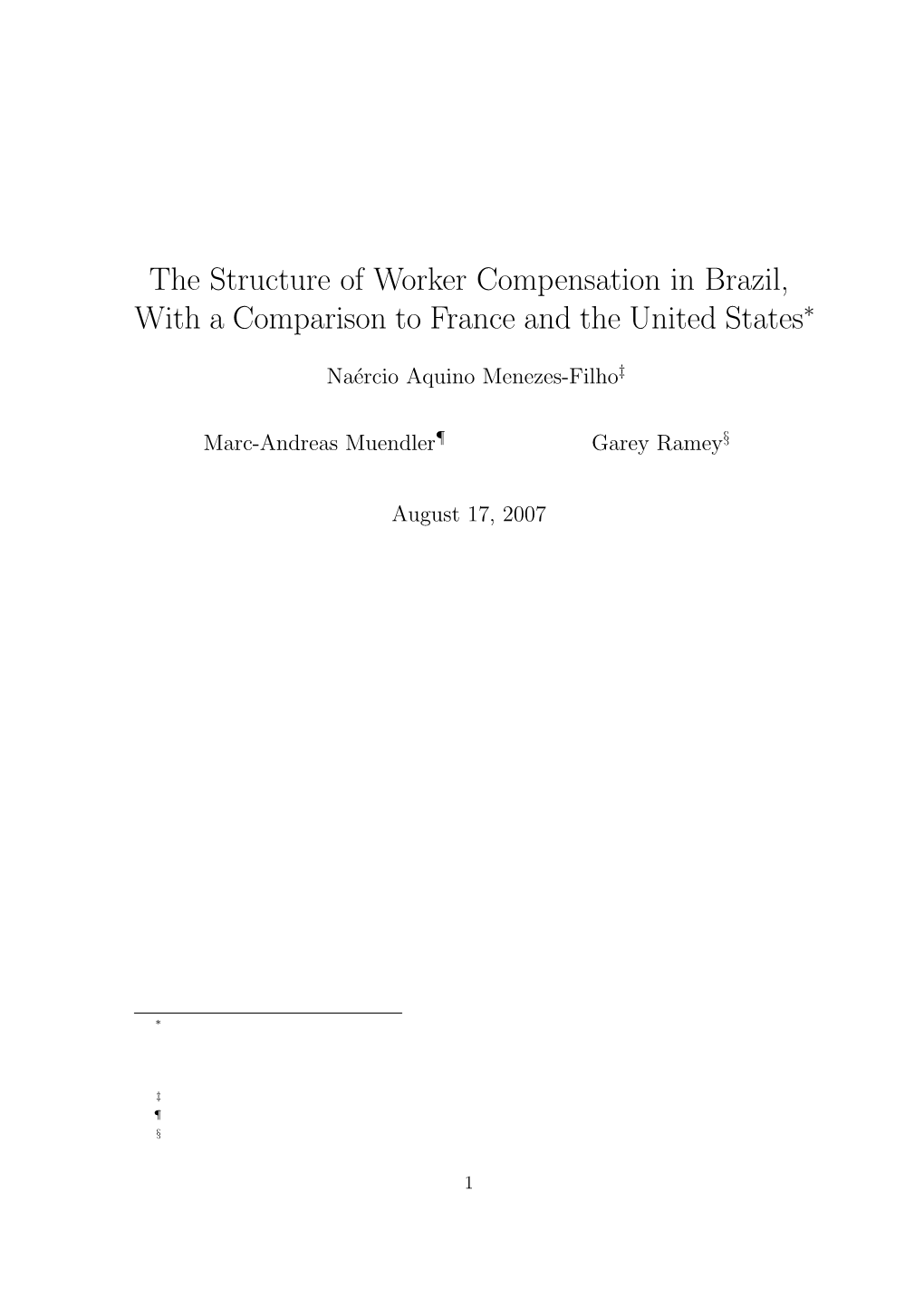 The Structure of Worker Compensation in Brazil, with a Comparison to France and the United States∗