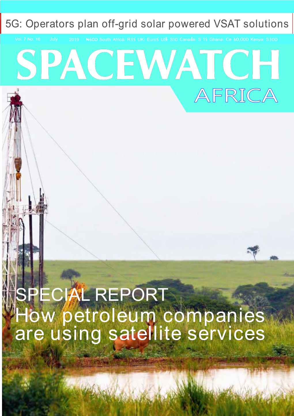 Spacewatxhafrica July 2019 Edition