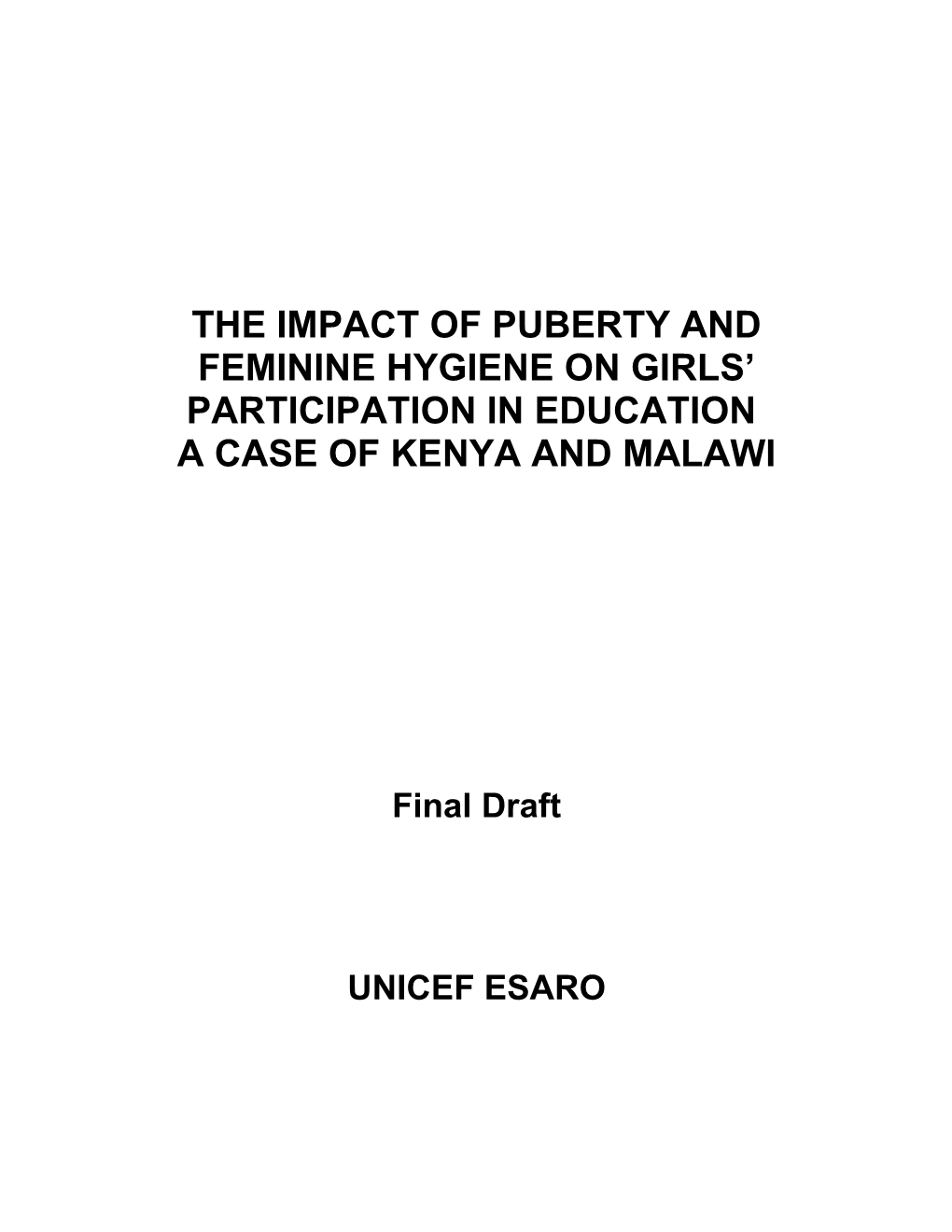 The Impact of Puberty and Feminine Hygiene on Girls Participation in Education
