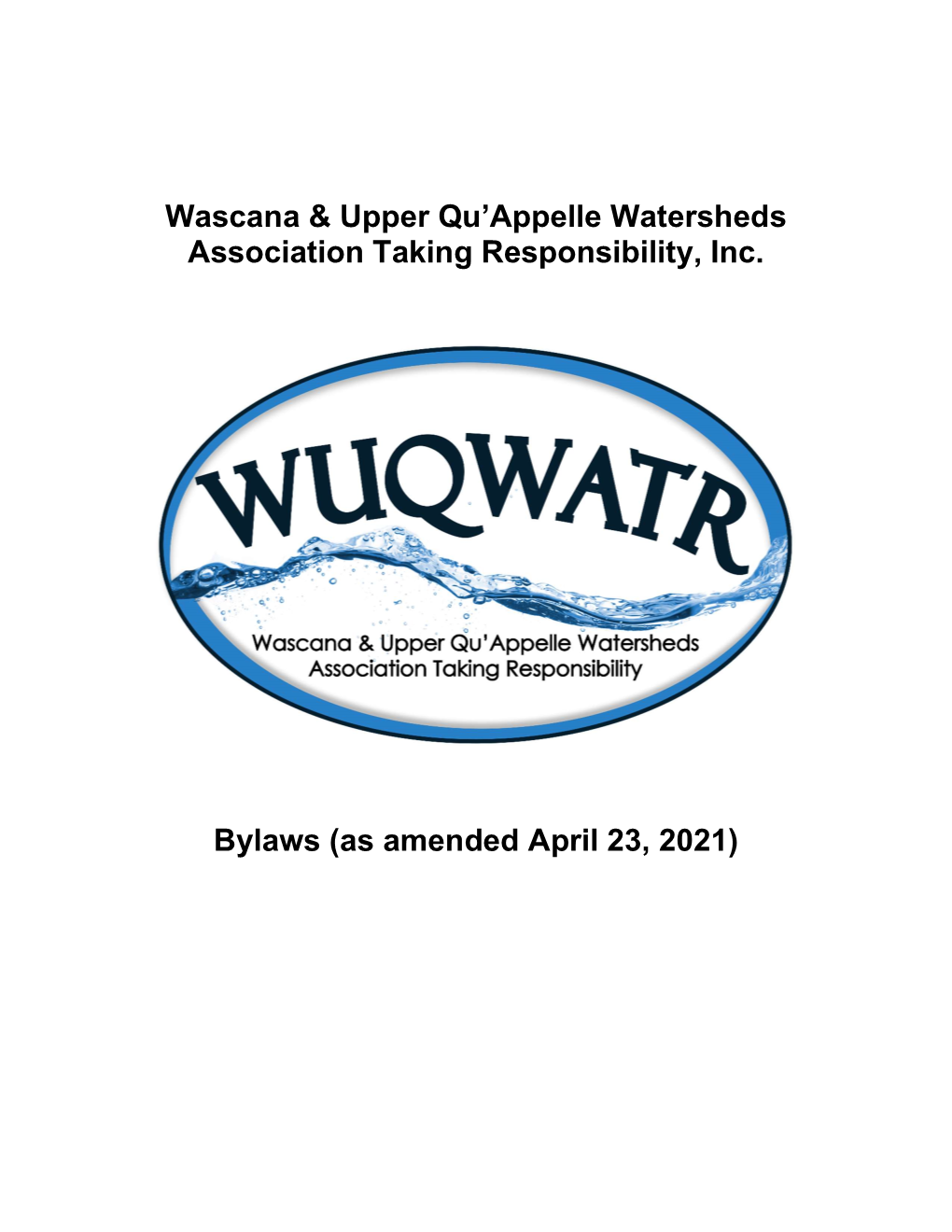 Wascana & Upper Qu'appelle Watersheds Association Taking