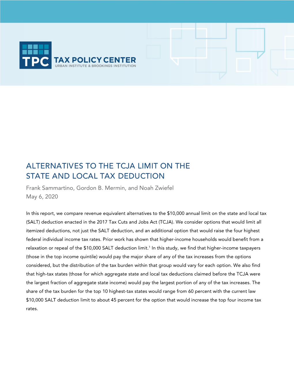 ALTERNATIVES to the TCJA LIMIT on the STATE and LOCAL TAX DEDUCTION Frank Sammartino, Gordon B