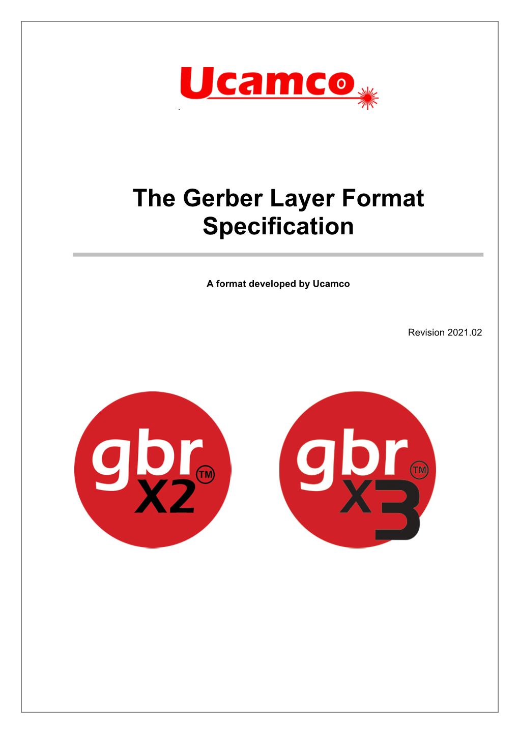 The Gerber Layer Format Specification 2021.02