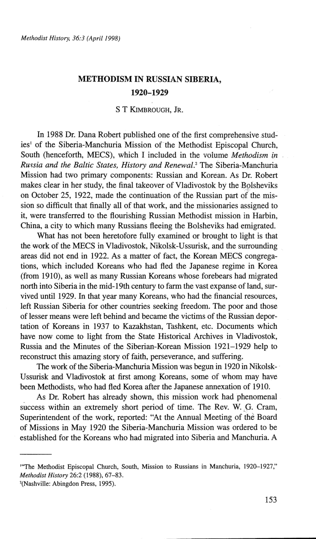 METHODISM in RUSSIAN SIBERIA, in 1988 Dr. Dana Robert Published One of the First Comprehensive Stud